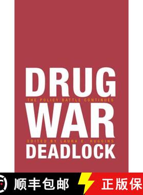 预订 Drug War Deadlock: The Policy Battle Continues [9780817946524]