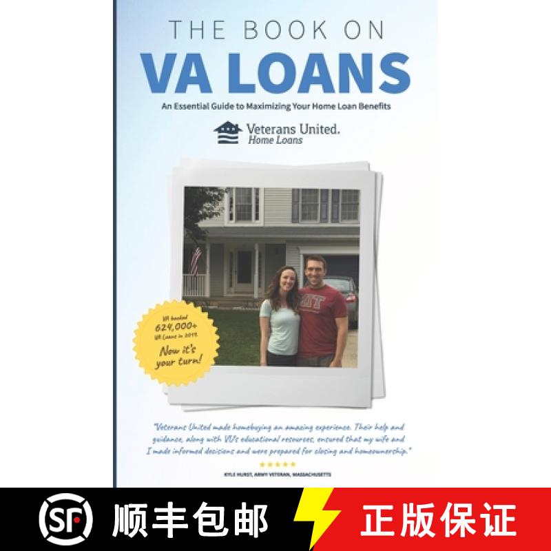 【3-4周达】The Book on VA Loans: An Essential Guide to Maximizing Your Home Loan Benefits [9780615458274]