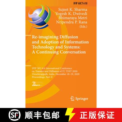 【3-4周达】Re-imagining Diffusion and Adoption of Information Technology and Systems: A Continuing Co... [9783030648633]