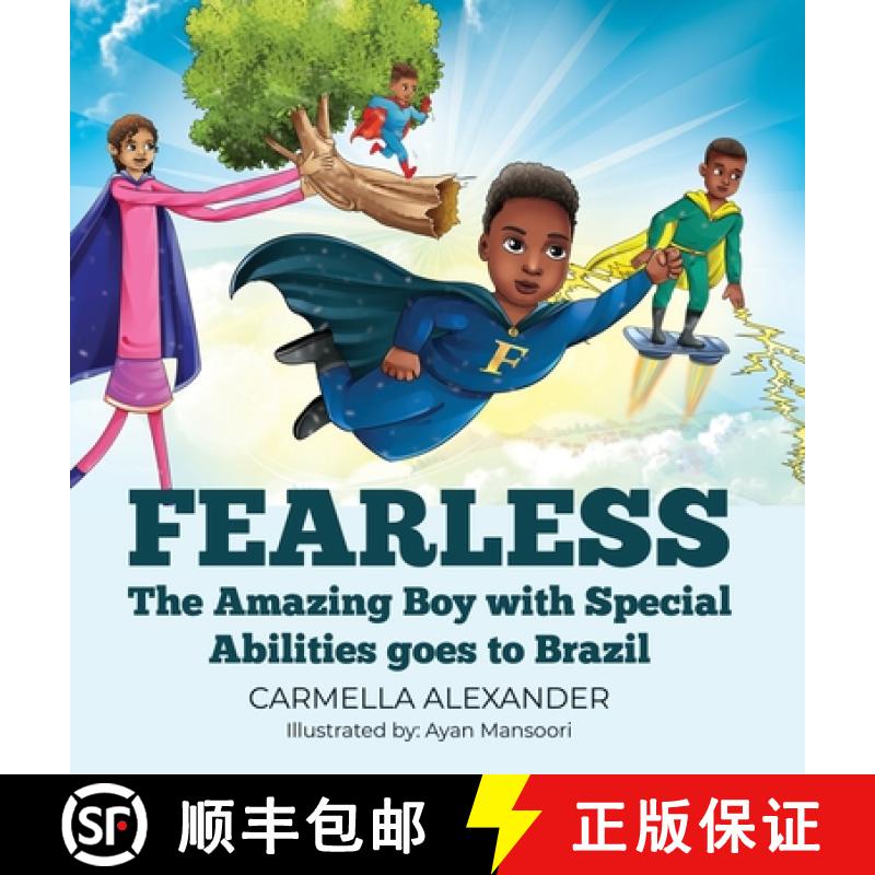 【2-3周达】Fearless: The Amazing Boy with Special Abilities goes to Brazil [9781088199497]
