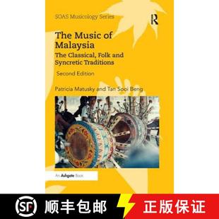 Classical Folk Traditions The Syncretic 4周达 9780367231538 Music and Malaysia