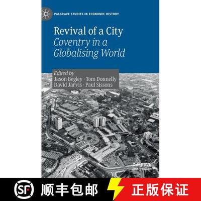 【3-4周达】Revival of a City : Coventry in a Globalising World [9783030228217]