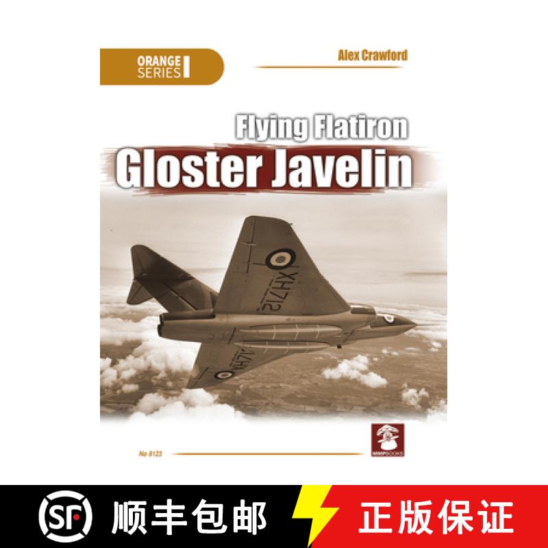 【3-4周达】Flying Flatiron, Gloster Javelin [9788366549388]