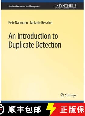 【3-4周达】An Introduction to Duplicate Detection [9783031007071]