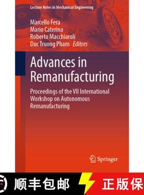 【3-4周达】Advances in Remanufacturing: Proceedings of the VII International Workshop on Autonomous R... [9783031526480]