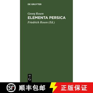 【3-4周达】精装 Elementa Persica – Persische Erzählungen mit kurzer Grammatik und Glossar [9783112681497]