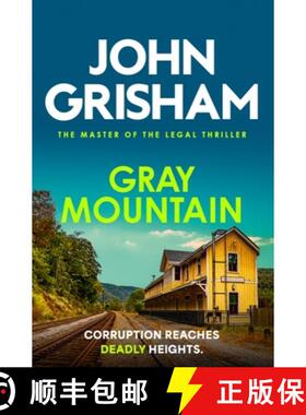 【3-4周达】Gray Mountain: The pulse-pounding crime thriller from the number 1 Sunday Times bestsellin... [9781399740456]