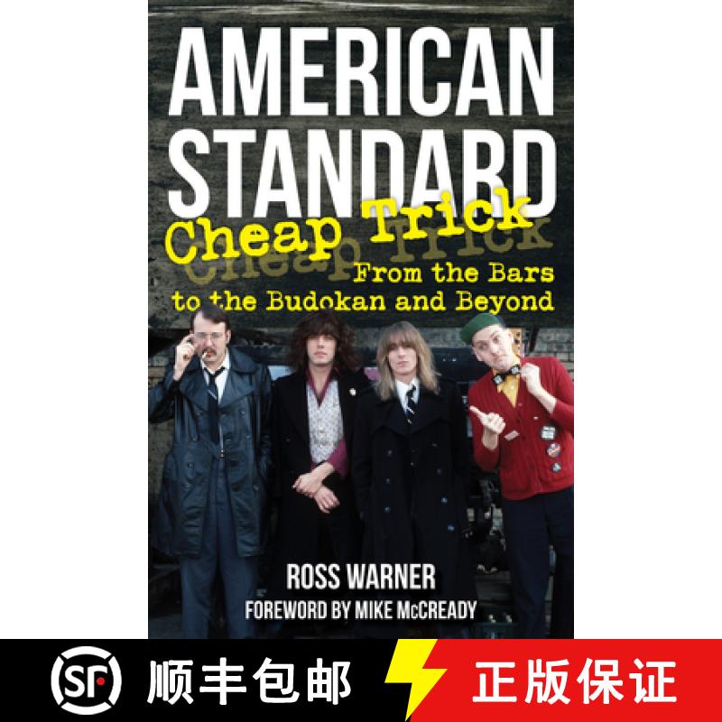 【3-4周达】American Standard : Cheap Trick from the Bars to the Budokan and Beyond [9781493078066]