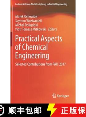【3-4周达】Practical Aspects of Chemical Engineering : Selected Contributions from PAIC 2017 [9783319739779]