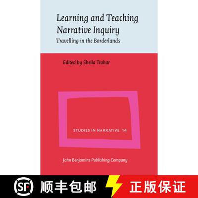 【3-4周达】精装 Learning and Teaching Narrative Inquiry: Travelling in the Borderlands [9789027226549]