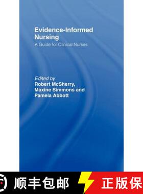 【3-4周达】Evidence-Informed Nursing : A Guide for Clinical Nurses [9780415204972]