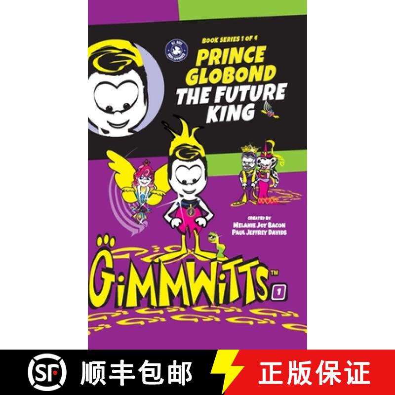 【2-3周达】Gimmwitts: Series 1 of 4 - Prince Globond The Future King (HARDCOVER-MODERN version) [9781312830899]
