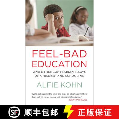 【3-4周达】Feel-Bad Education: And Other Contrarian Essays on Children and Schooling [9780807001400]