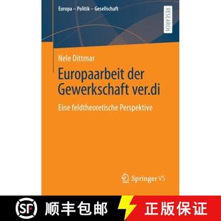 ver.di 9783658362713 4周达 Perspektive feldtheoretische Eine Gewerkschaft der Europaarbeit