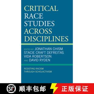 Disciplines Studies Resisting Scholactivism Critical through 4周达 9781793635884 Race Racism Across