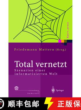 【3-4周达】Total vernetzt: Szenarien einer informatisierten Welt [9783540002130]