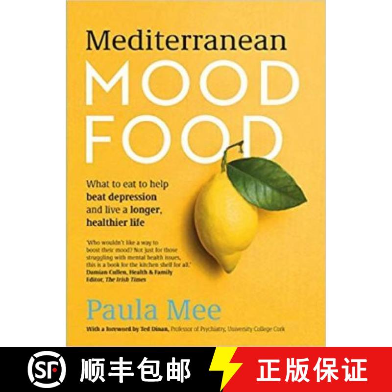 【2-3周达】Mediterranean Mood Food: What to eat to help beat depression and live a longer, healthier ... [9780717183371]