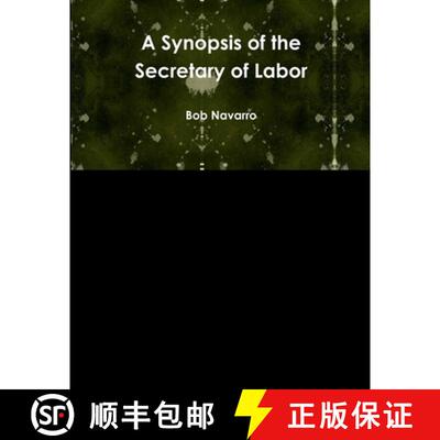 预订 A Synopsis of the Secretary of Labor [9780359914654]