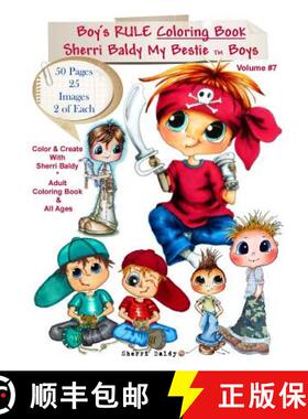 【3-4周达】Sherri Baldy My-Besties Boys Rule Coloring Book: Now Sherri Baldy's Bestie Boys are availa... [9780692708675]