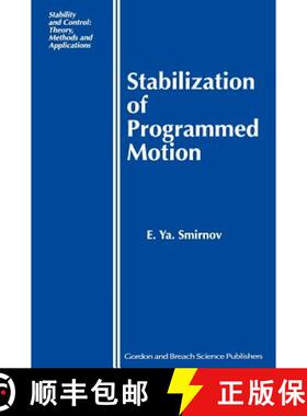 【3-4周达】Stabilization of Programmed Motion [9789056992569]