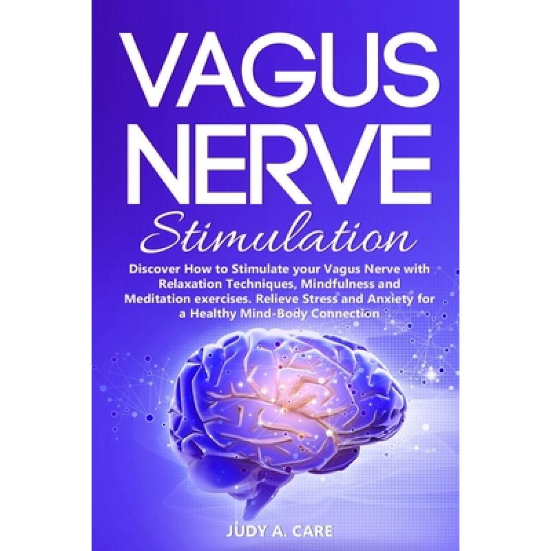 预订 vagus nerve stimulation: discover ho. [9781801189514]