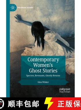 【3-4周达】Contemporary Women's Ghost Stories : Spectres, Revenants, Ghostly Returns [9783030890568]