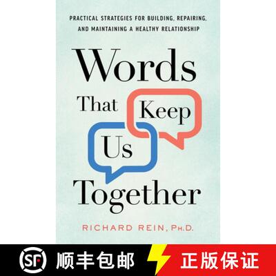 预订 精装 Words That Keep Us Together: Practical Strategies for Building, Repairing, and Maintaining ... [9798886454901]