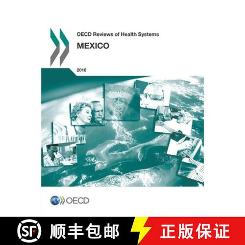 【3-4周达】OECD Reviews of Health Systems: Mexico 2016 [9789264230972]