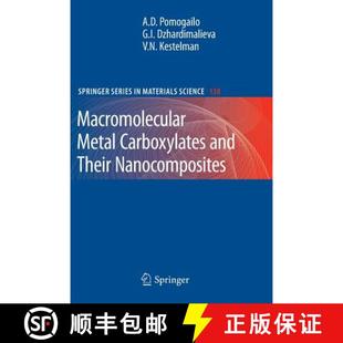 Macromolecular Metal Nanocomposites 9783642264795 Their 4周达 and Carboxylates
