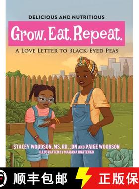 【3-4周达】Grow. Eat. Repeat. A Love Letter To Black-Eyed Peas [9781736187395]