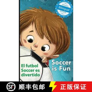 【3-4周达】Soccer is Fun / El futbol Soccer es divertido [9781532403538]