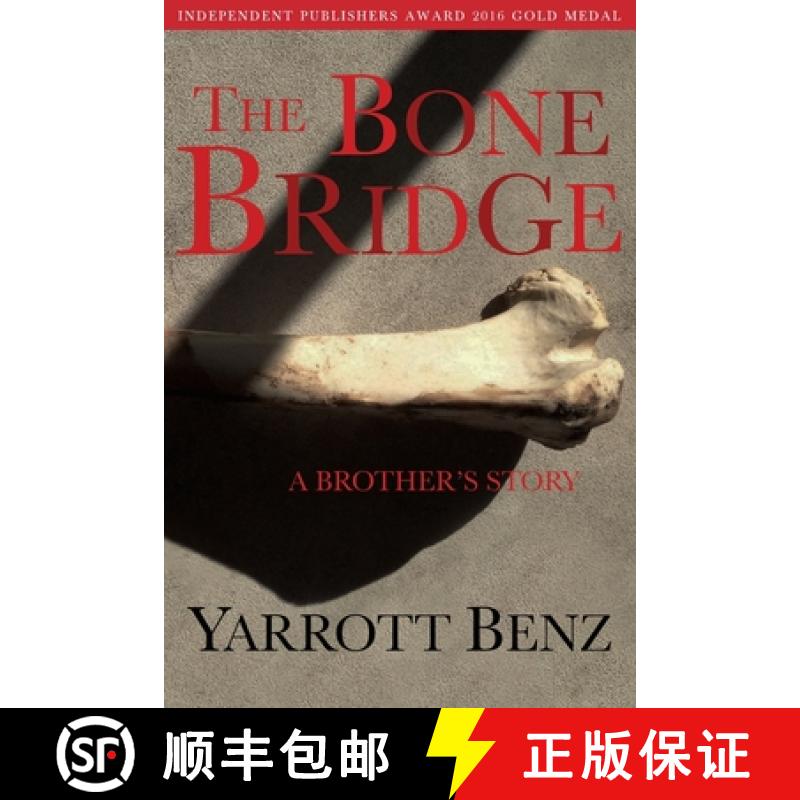 【2-3周达】The Bone Bridge: A Brother's Story [9781942267041]