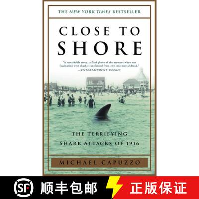 【3-4周达】Close to Shore: The Terrifying Shark Attacks of 1916 [9780767904148]