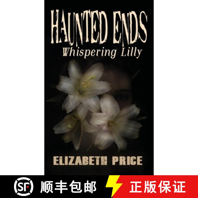 【3-4周达】Haunted Ends: Whispering Lilly [9781950502257]