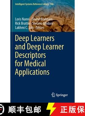 【3-4周达】Deep Learners and Deep Learner Descriptors for Medical Applications [9783030427481]