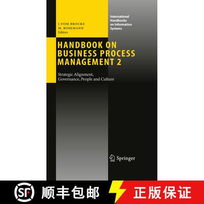 【3-4周达】Handbook on Business Process Management 2 : Strategic Alignment, Governance, People and Cu... [9783642264566]
