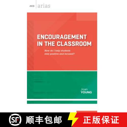 【3-4周达】Encouragement in the Classroom: How Do I Help Students Stay Positive and Focused? (ASCD Ar... [9781416619185]