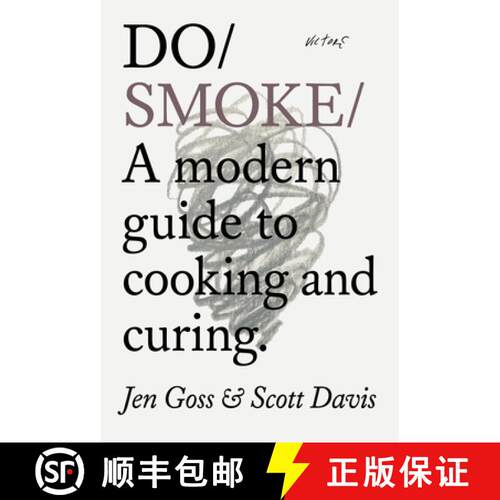 【3-4周达】Do Smoke: A modern guide to cooking and curing. [9781914168369]