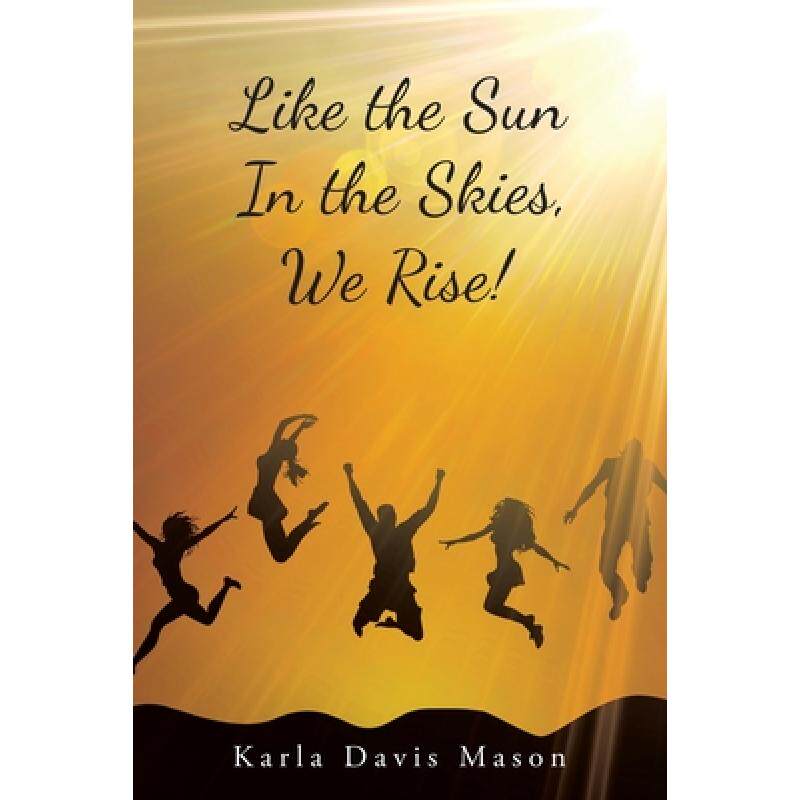 预订 like the sun in the skies, we rise! [9781982256784]