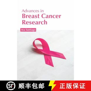 Breast Cancer Research 预订 9781632427359 Advances