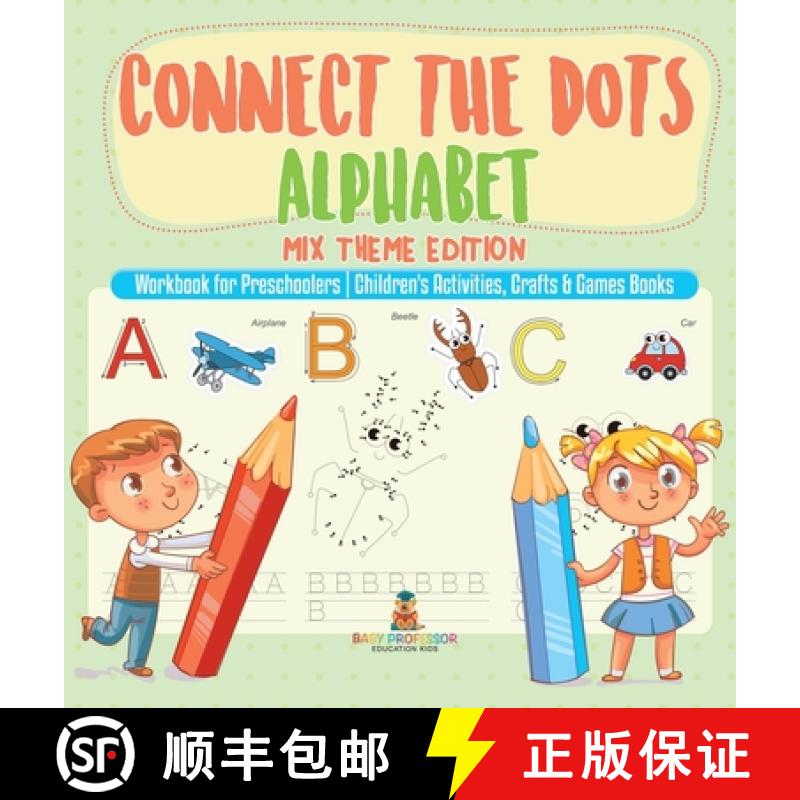 【2-3周达】Connect the Dots Alphabet - Mix Theme Edition - Workbook for Preschoolers | Children's Act... [9798869418913]