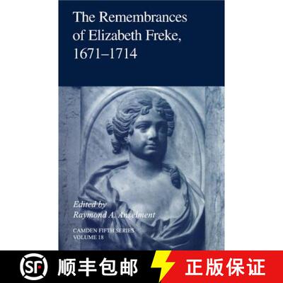 【3-4周达】精装 Remembrances of Elizabeth Freke 1671–1714: - The Remembrances of Elizabeth Freke 167... [9780521808088]