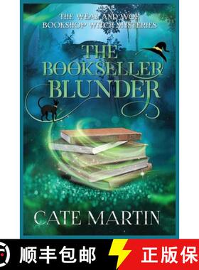 预订 The Bookseller Blunder: A Weal & Woe Bookshop Witch Mystery [9781958606537]