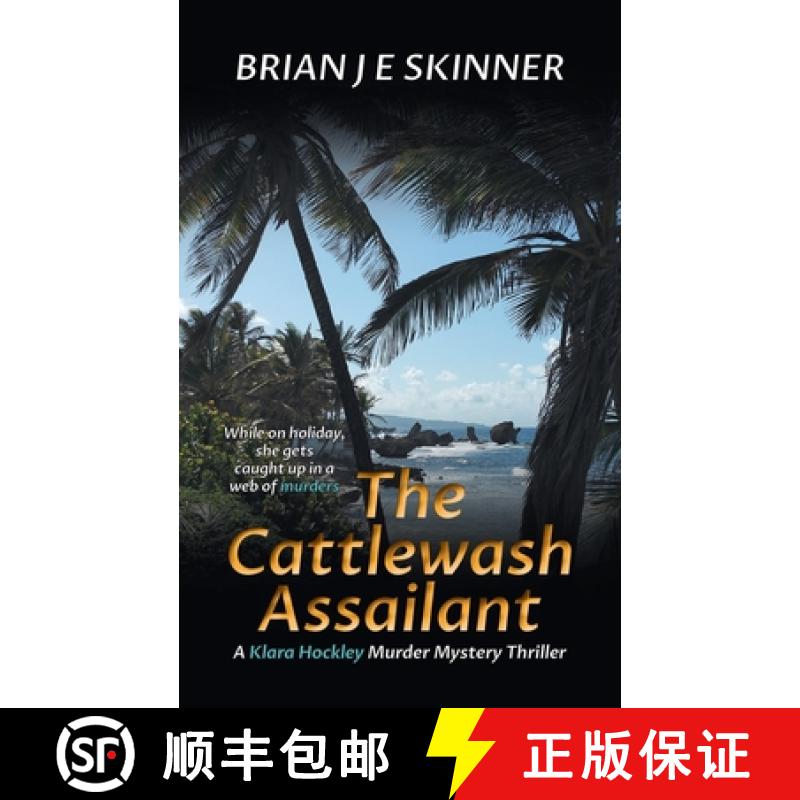 【3-4周达】The Cattlewash Assailant: A Klara Hockley Murder Mystery Thriller [9780228825371]