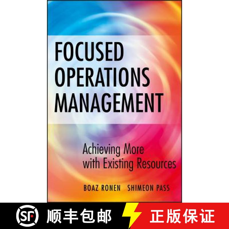 【3-4周达】Focused Operations Management: Achieving More With Existing Resources [Wiley经管] [9780470145104]