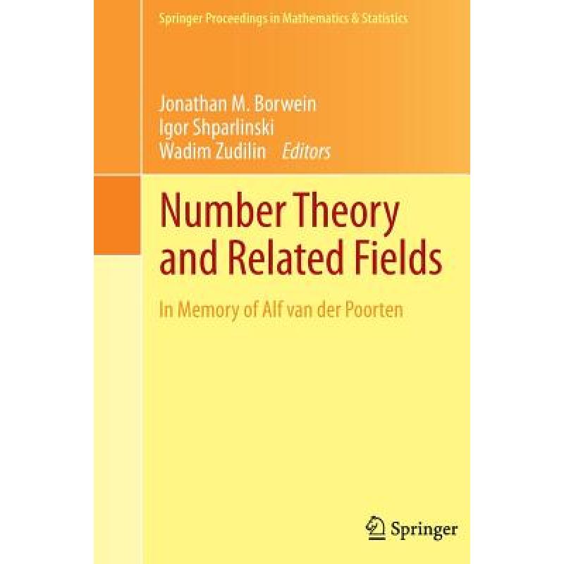 【4周达】Number Theory and Related Fields: In Memory of Alf van der Poorten[9781493902170]-封面