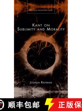 【3-4周达】Kant on Sublimity and Morality [9780708321256]