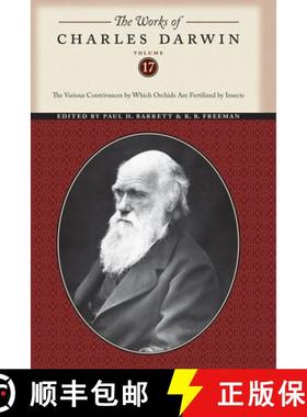 【3-4周达】Works of Charles Darwin, Volume 17: The Various Contrivances by Which Orchids Are Fertiliz... [9780814720608]