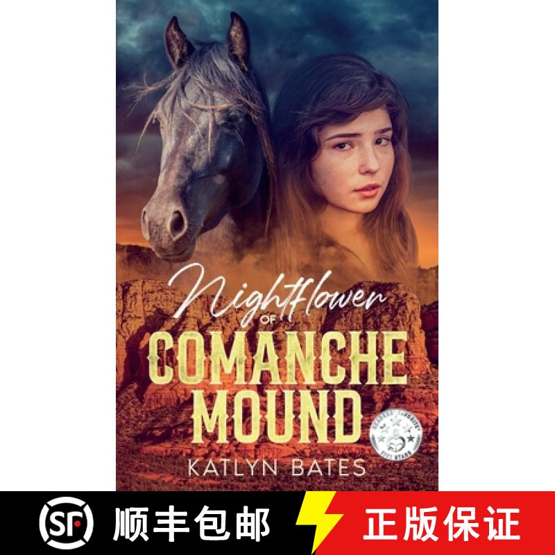 【3-4周达】Nightflower of Comanche Mound: When things change inside a house, things change on the out... [9798990649316]