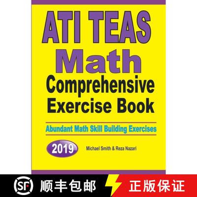【3-4周达】ATI TEAS Math Comprehensive Exercise Book : Abundant Math Skill Building Exercises [9781646126910]